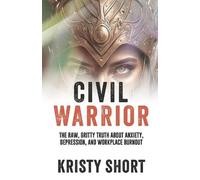 Kristy Short CIVIL WARRIOR (Tascabile)