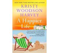 Kristy Woodson Harvey A Happier Life (Tascabile)