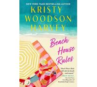 Kristy Woodson Harvey Beach House Rules (Copertina rigida)