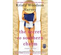 Kristy Woodson Harvey The Secret to Southern Charm (Tascabile) Peachtree Bluff