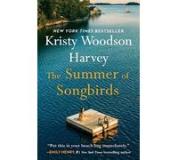 Kristy Woodson Harvey The Summer of Songbirds (Tascabile)