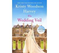 Kristy Woodson Harvey The Wedding Veil (Copertina rigida)