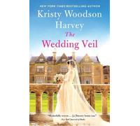 Kristy Woodson Harvey The Wedding Veil (Tascabile)