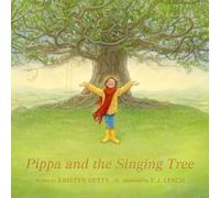 Kristyn Getty Pippa and the Singing Tree (Copertina rigida)