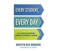 Kristyn Klei Borrero Every Student, Every Day (Tascabile)
