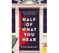 Kristyn Kusek Lewis Half of What You Hear (Tascabile)