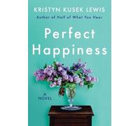 Kristyn Kusek Lewis Perfect Happiness (Tascabile)