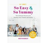Kristyn Merkley Lil' Luna's So Easy & So Yummy (Copertina rigida)