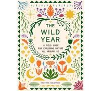 Kristyna Baczynski The Wild Year (Tascabile)