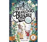 Kristyna Litten Ivy and Bearlock Holmes: The Case of the Miss (Copertina rigida)
