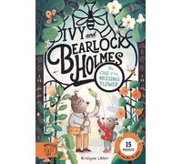 Kristyna Litten The Case of the Missing Flower (Ivy and Bearlock 1) (Tascabile)