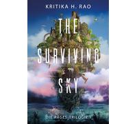 Kritika H. Rao The Surviving Sky (Die Rages-Trilogie 1): Eine episc (Tascabile)
