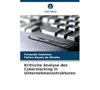 Kritische Analyse des Cyberslacking in Unternehmensstrukturen