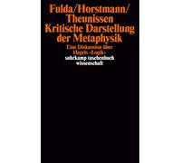 Kritische Darstellung der Metaphysik: Eine Diskussion über Hegels »Logik«: 315
