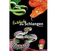 Kriton Kunz Entdecke die Schlangen: Mit großem Schlangen-Quiz (Copertina rigida)