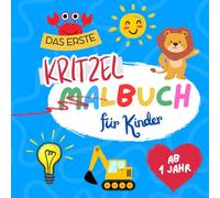Kritzelbuch ab 1 Jahr: Das allererste Malbuch für Kleinkinder: Ein liebevoller Begleiter (in ganz großem Format) mit einfachen Motiven zum Kritzeln und Staunen