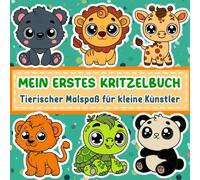 Kritzelbuch für Kinder ab 1 Jahr - Malbuch mit Motiven & freien Kritzel-Seiten: Kreatives Malbuch für Kleinkinder - Süße Motive & Platz zum Zeichnen - Geschenk für Jungen & Mädchen