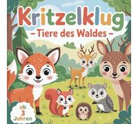 Kritzelklug!: Tiere des Waldes