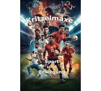 Kritzelmaxe: Sport und Bewegung
