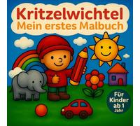 Kritzelwichtel - Kritzelbuch ab 1 Jahr: Mein erstes Malbuch ab 1 Jahr mit 60 großen Motiven und extra dicken Linien zum Ausmalen | Kritzelspaß für Kleinkinder