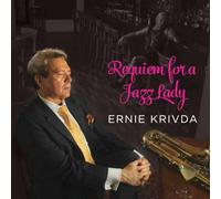 Krivda, Ernie - Requiem For A Jazz Lady