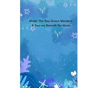 Kriz Under the Sea Ocean Wonders Blank Journal: Unique Writing Notebook with Mermaid and Whale Illustrations, Aesthetic Unlined Personal Diary for ... Creative Unruled Notepad for Sea Lovers