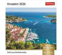 Kroatien Sehnsuchtskalender 2026 - Wochenkalender mit 53 Postkarten: Malerische Orte und die schönsten Landschaften Kroatiens im ... Reise-Kalender zum Aufstellen oder Aufhängen