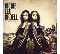 Kroell,Rickie Lee - Otherwise