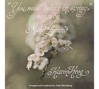 Krog, Karin - You Must Believe In Spring