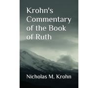 Krohn's Commentary of the Book of Ruth: 8