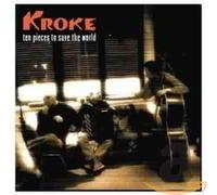 Kroke - Ten Pieces To Save The Wo