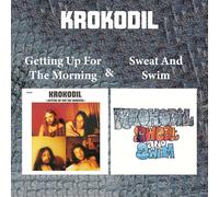 Krokodil Getting Up for the Morning & Sweat and Swim (CD) Album