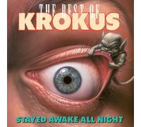 Krokus - Stayed Awake All Night