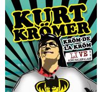 KROMER, KURT - KROM DE LA KROM