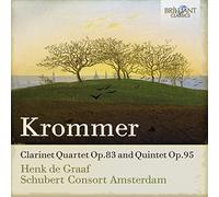 Franz Krommer Krommer: Clarinet Quartet, Op. 83 and Quintet, Op. 95 (CD) Album