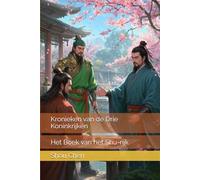 Kronieken van de Drie Koninkrijken: Het Boek van het Shu-rijk