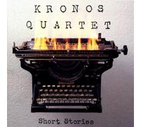 Kronos Quartet - Short Stories by Kronos Quartet (1993) Audio CD