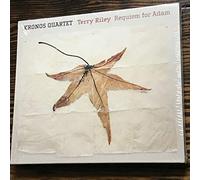 Kronos Quartet - Terry Riley: Requiem For Adam