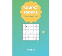 Kropki Sudoku - 200 Puzzles 6x6 vol.1