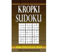 Kropki Sudoku Puzzle Book for Adults: 200 Puzzles 9x9
