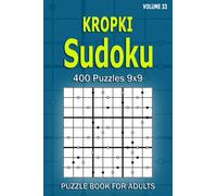 Kropki Sudoku Puzzle Book for Adults: 400 Puzzles 9x9 (Volume 33)