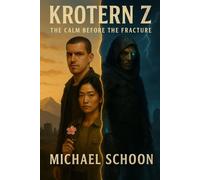 Krotern Z: The Calm Before The Fracture: 3