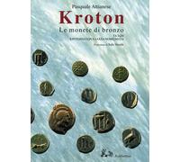 Kroton. Le monete di bronzo-Ta ton Krotoniaton Chalchea nomismata