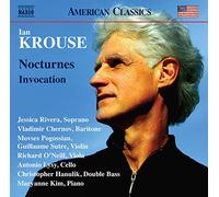 Ian Krouse – Nocturnes/Invocation – CD – NAXOS