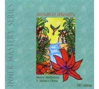 Krs Edstrom - Sounds Of Serenity: Musical Meditations & Nature's