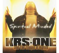Krs-One & The Temple Of Hip Hop - Spiritual Minded