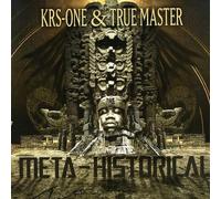 Krs-One & True Master - Meta-Historical