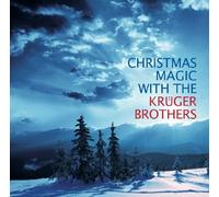 Krüger Brothers - Christmas Magic With The Kruger Brothers