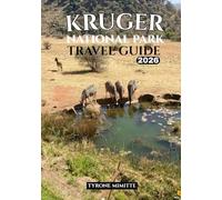 Kruger National Park Travel Guide 2026: Explore South Africa's Premier Safari destination