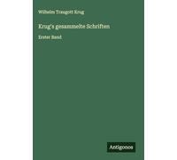 Krug's gesammelte Schriften: Erster Band